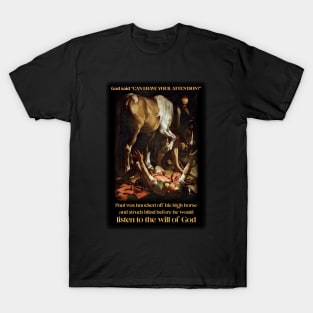 The Conversion of St. Paul on the Way to Damascus T-Shirt